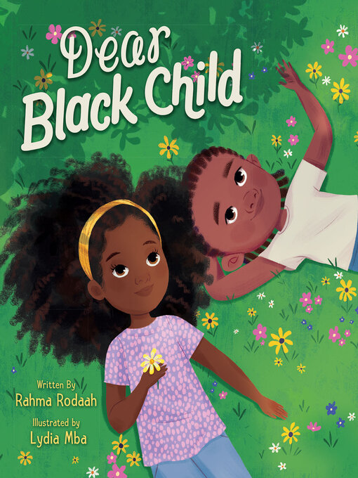 Title details for Dear Black Child by Rahma Rodaah - Available